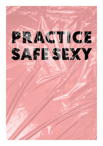 Practice Safe Sexy Art Print